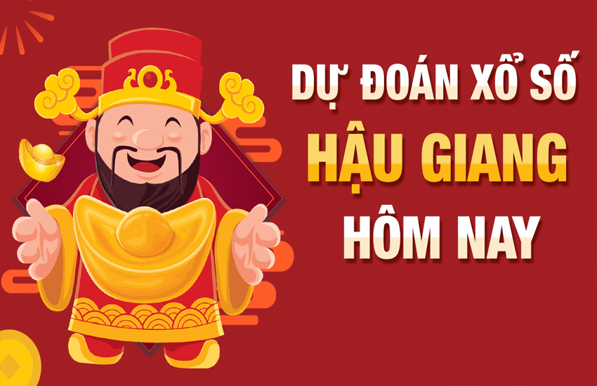 Dự đoán XSHG – Soi cầu xổ số Hậu Giang hôm nay miễn phí