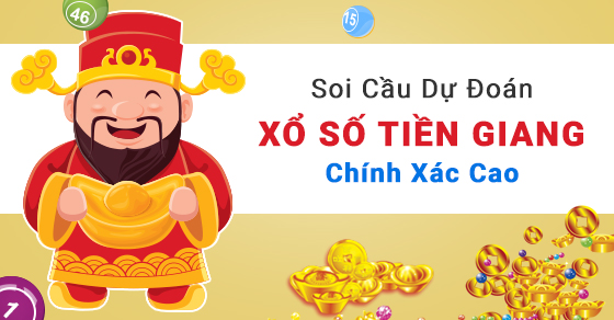 Dự đoán XSTG – Soi cầu xổ số Tiền Giang